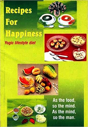 Recipes For Happiness - Yogis Lifestyle Diet
